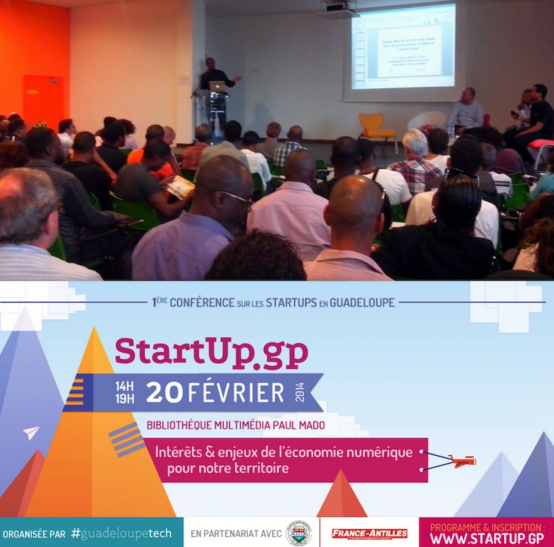 Guadeloupe - La première conférence Startup.gp en 10 points clefs