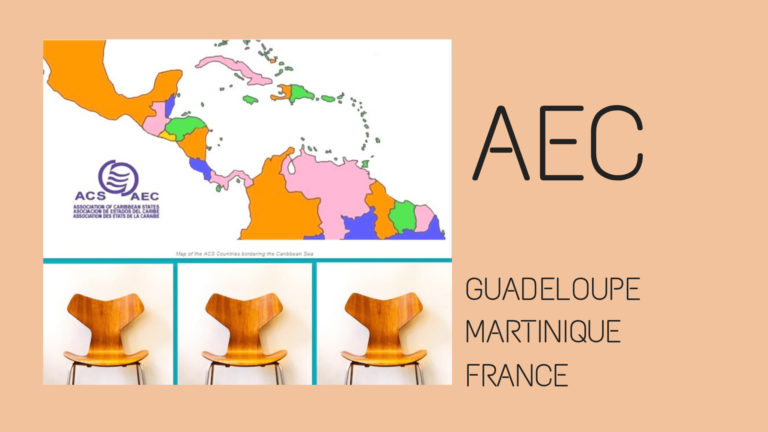 Guadeloupe, Martinique, France à l’AEC : 1 pays, 3 sièges