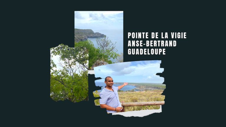 A Anse-Bertrand, cette exaltante Pointe de la Grande Vigie !