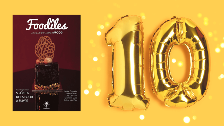 Magazine Foodîles : avez-vous noté les 7 nouveautés du numéro 10 ?
