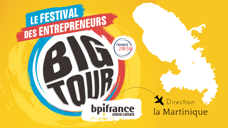 5 raisons pour lesquelles je participerai au Big Tour de Bpifrance en Martinique