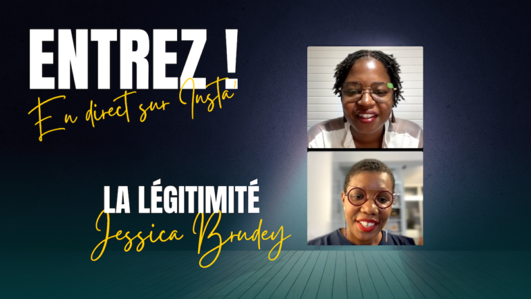 Entrez! : huitième live sur « la légitimité » avec Jessica Brudey