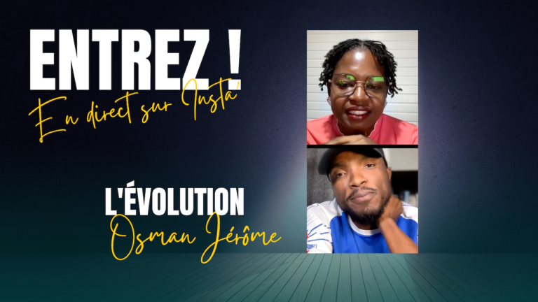 Entrez! : sixième live sur « l’évolution » avec Osman Jérôme