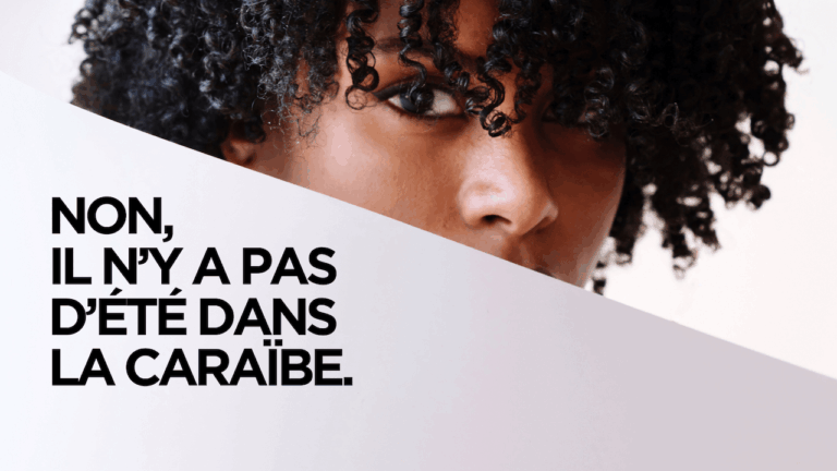 Non, il n’y a pas d’été dans la Caraïbe !