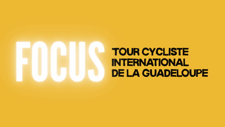 Tour Cycliste International de la Guadeloupe 2025 : 10 jours de passion sur les routes de l’archipel
