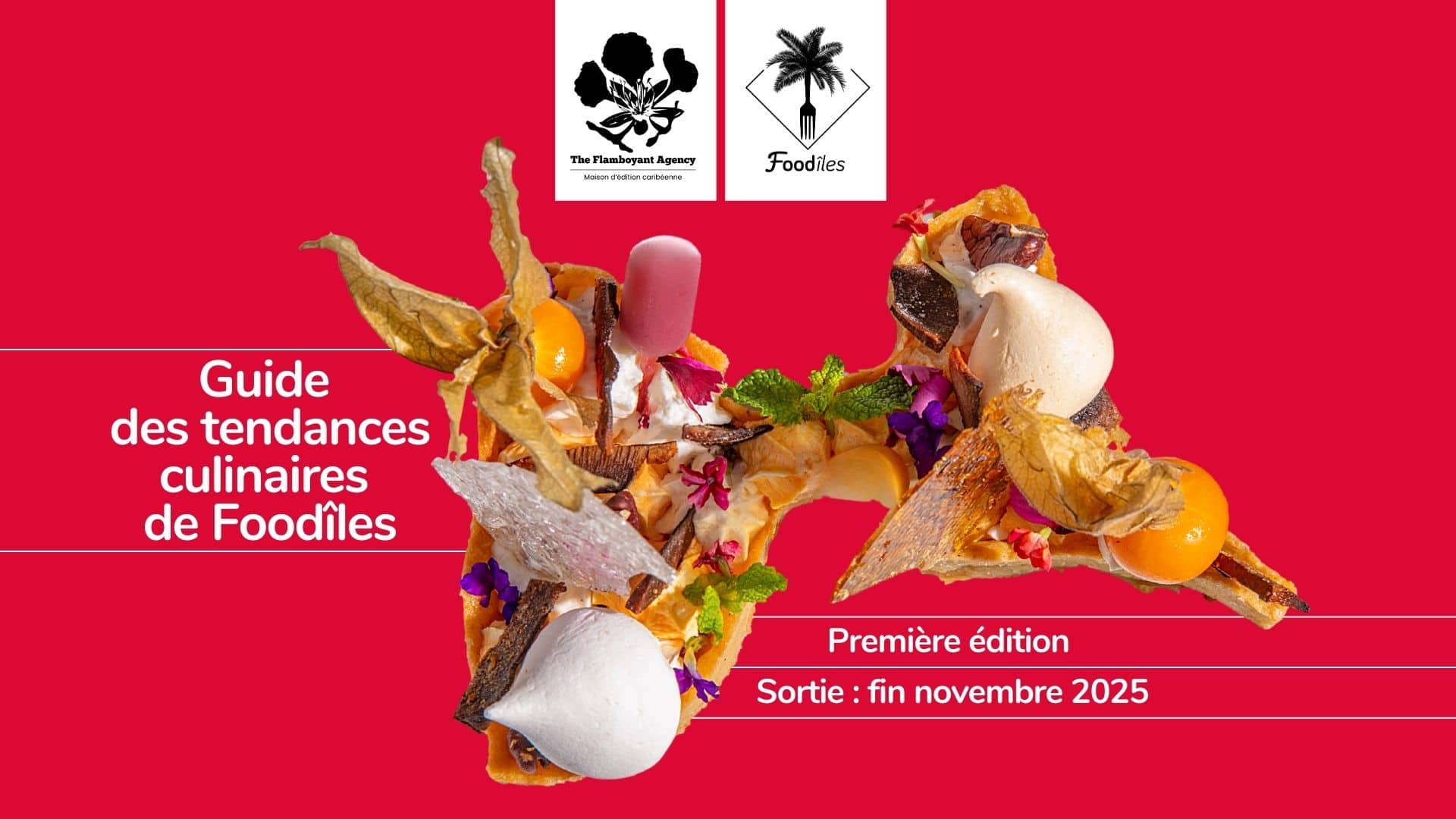 Un nouveau projet qui m’enthousiasme : le Guide des tendances culinaires de Foodîles